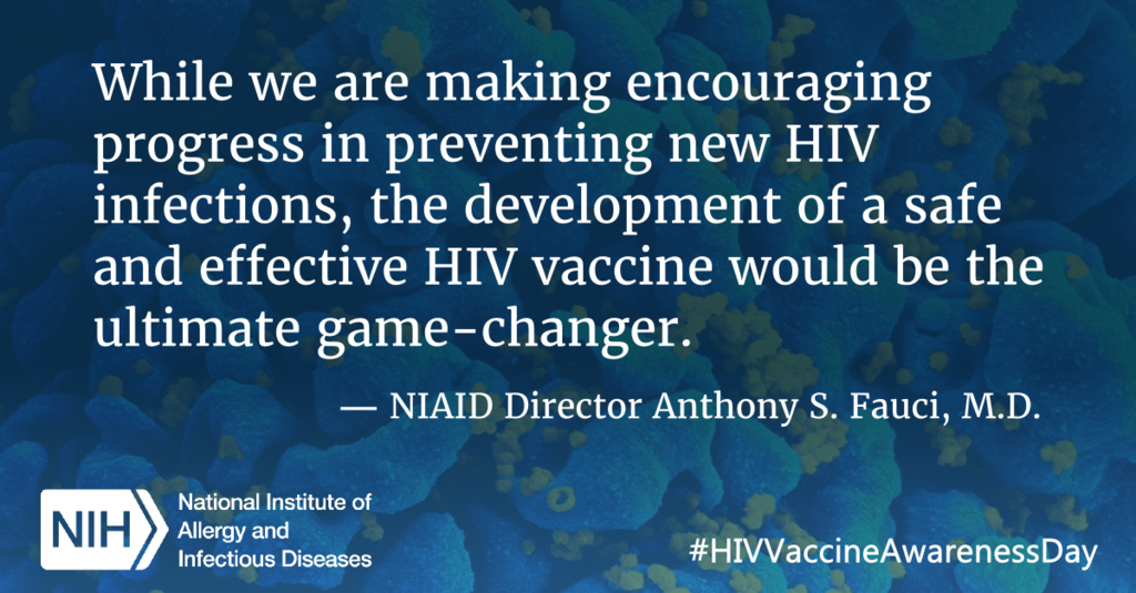 2016 quote from Dr Anthony Fauci reading 'While we are making encouraging progress in preventing new HIV infections, the development of a safe and effective HIV vaccine would be the ultimate game-changer.'